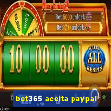 bet365 aceita paypal